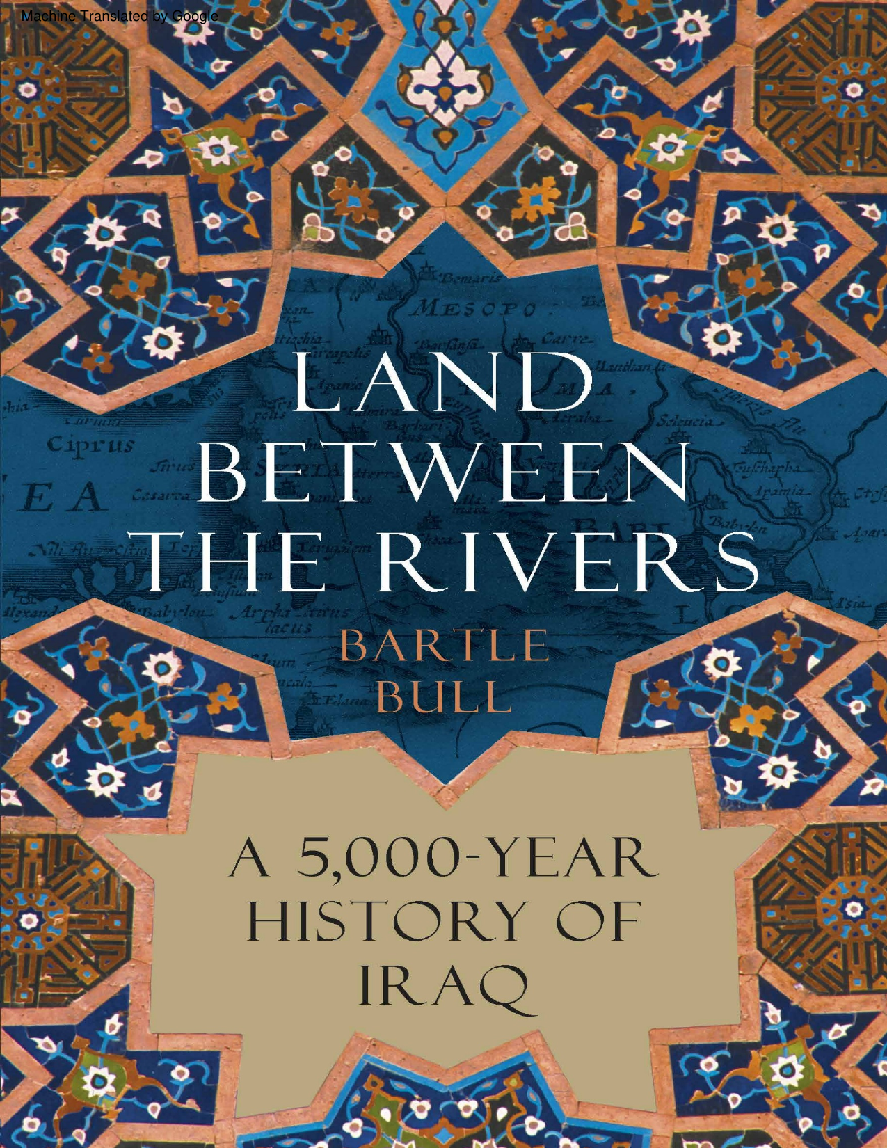 Iraque uma Historia de 5 mil Anos